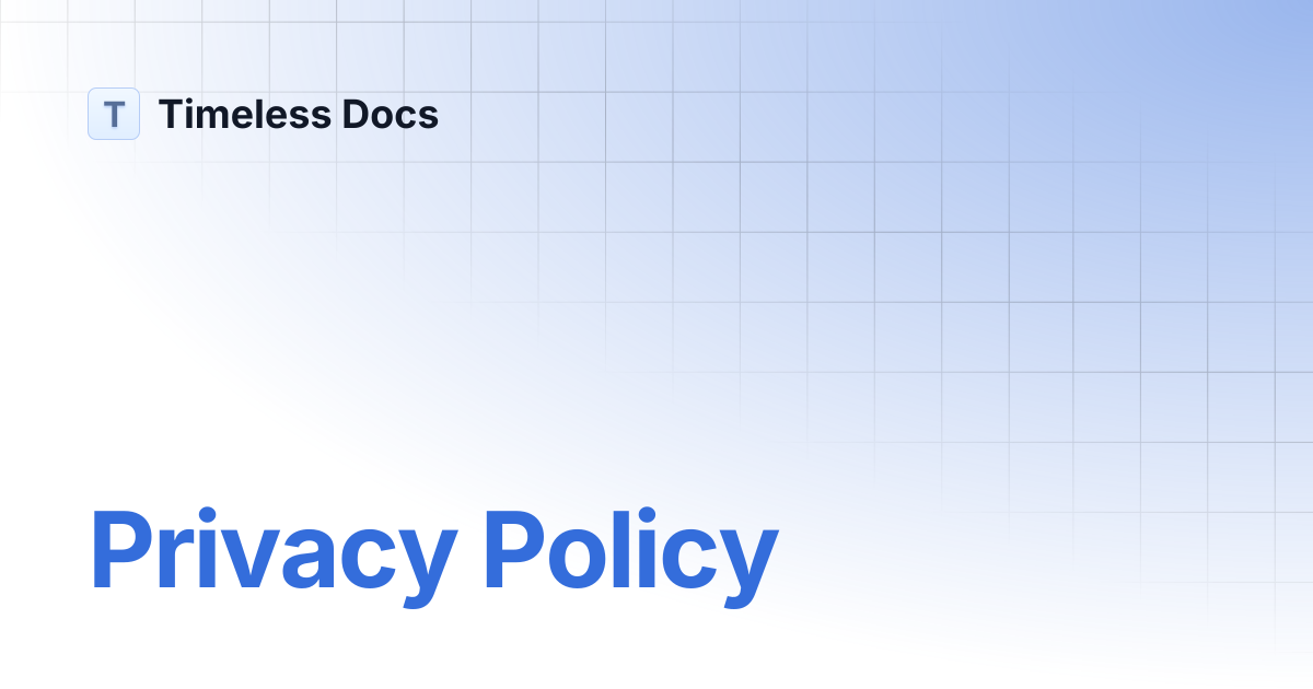 Privacy Policy | Timeless Docs